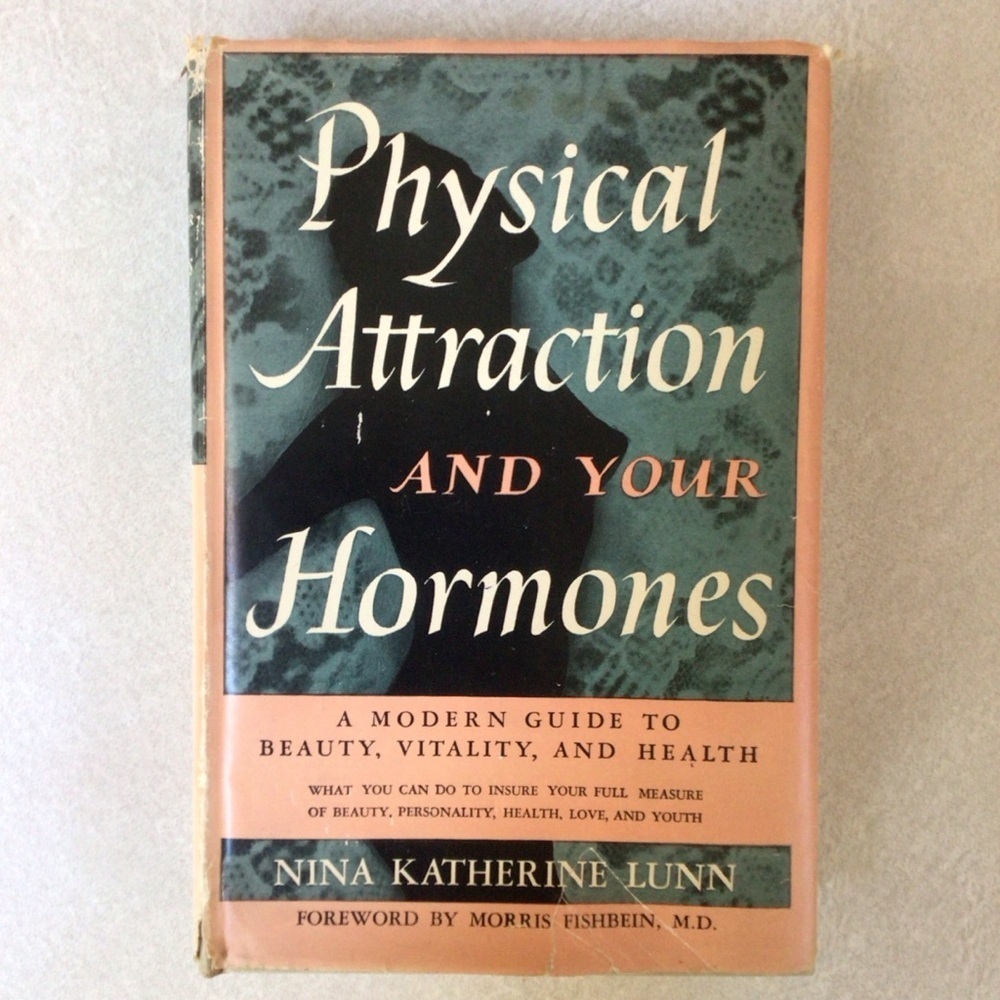 Physical Attraction and your Hormones by Nina Katherine Lunn Hardcover Book